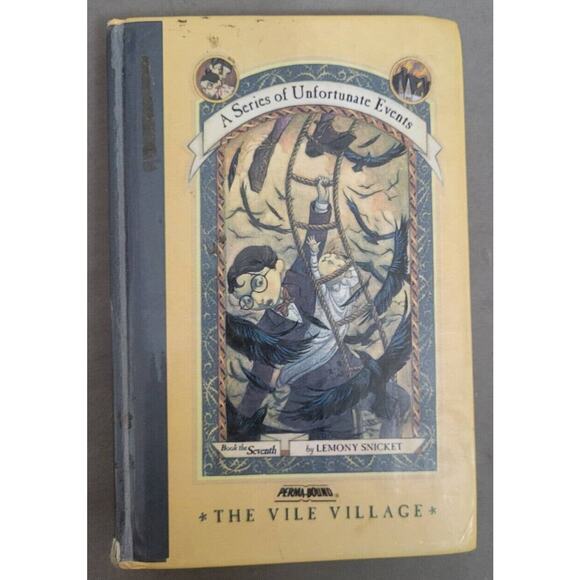 A Series of Unfortunate Events The Vile Village Book The Seventh Lemony Snickett - Picture 1 of 1
